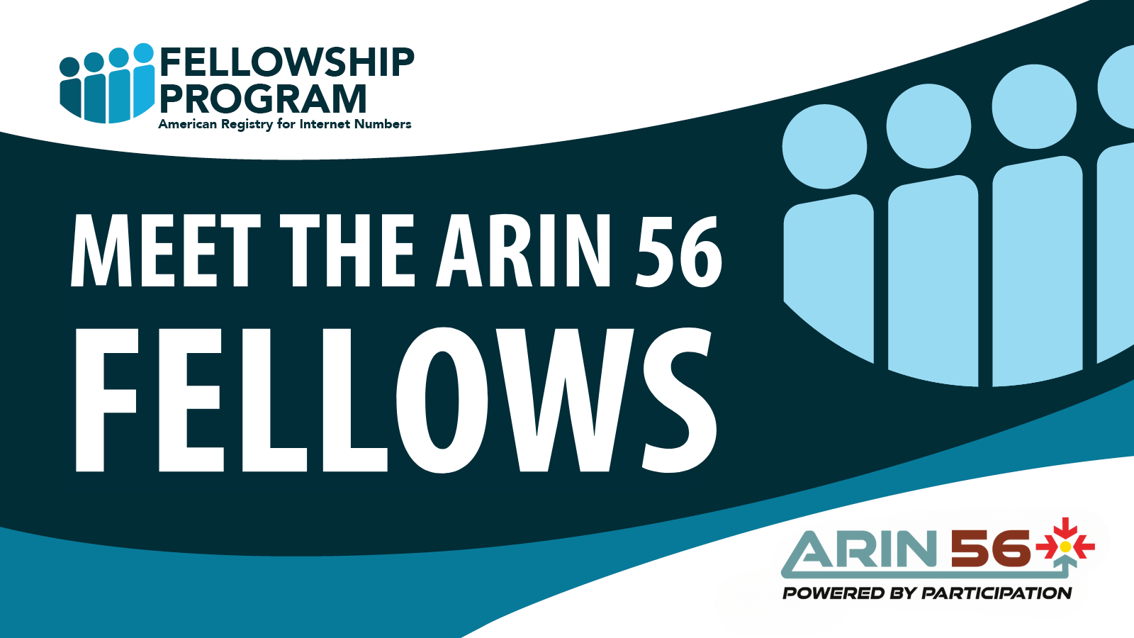 Read the blog Introducing the ARIN 56 Fellows