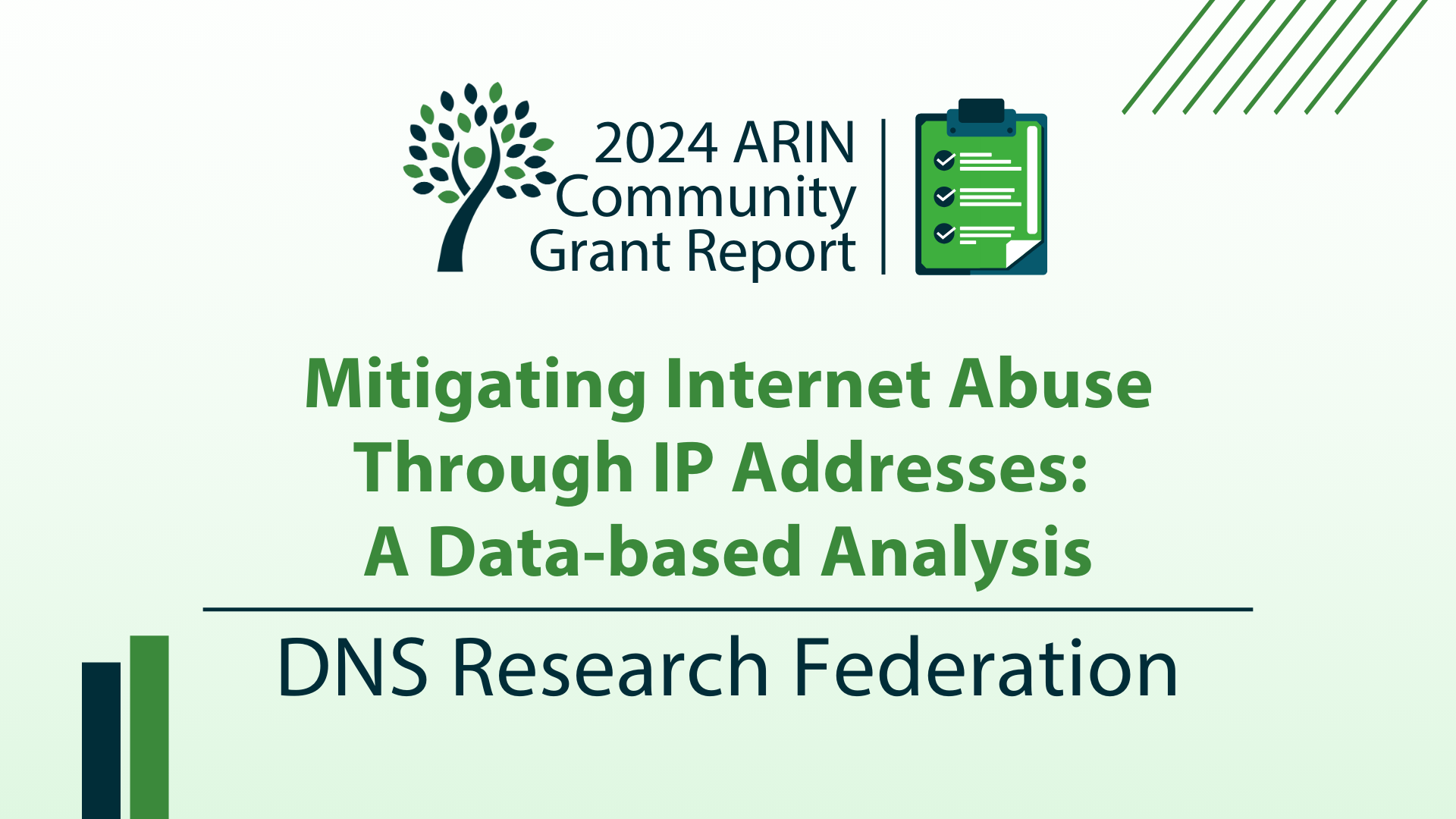 Grant Report: Measuring Internet Abuse via IP Addresses