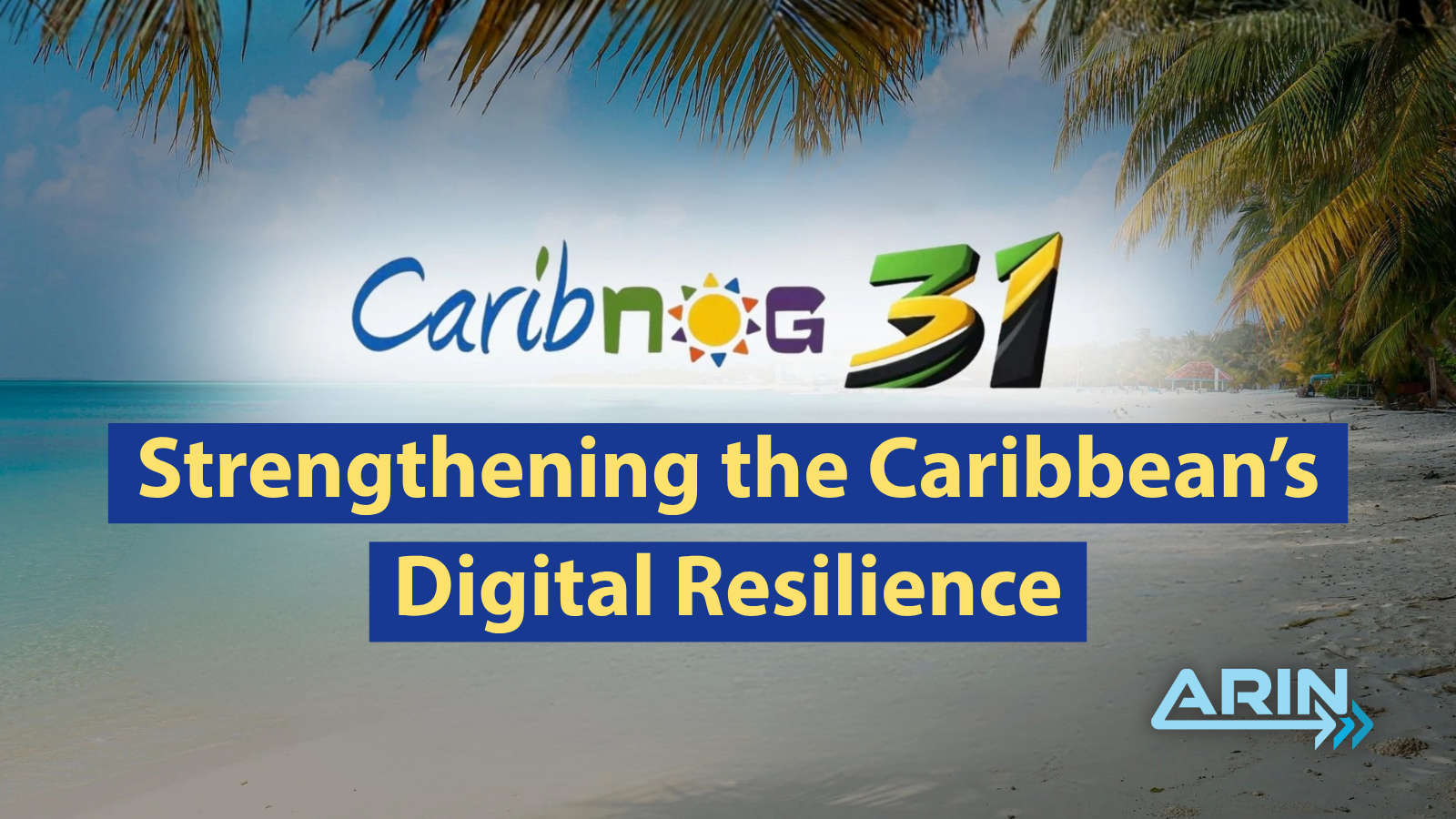 Read the blog CaribNOG 31: Strengthening the Caribbean’s Digital Resilience