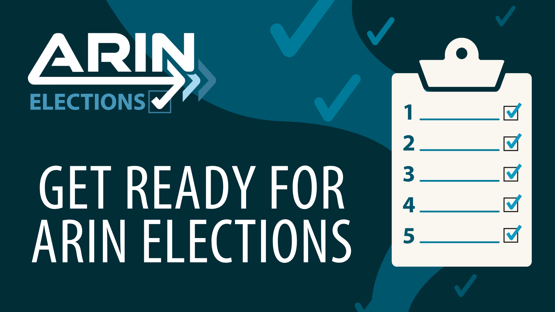 Read the blog Get Ready for ARIN Elections