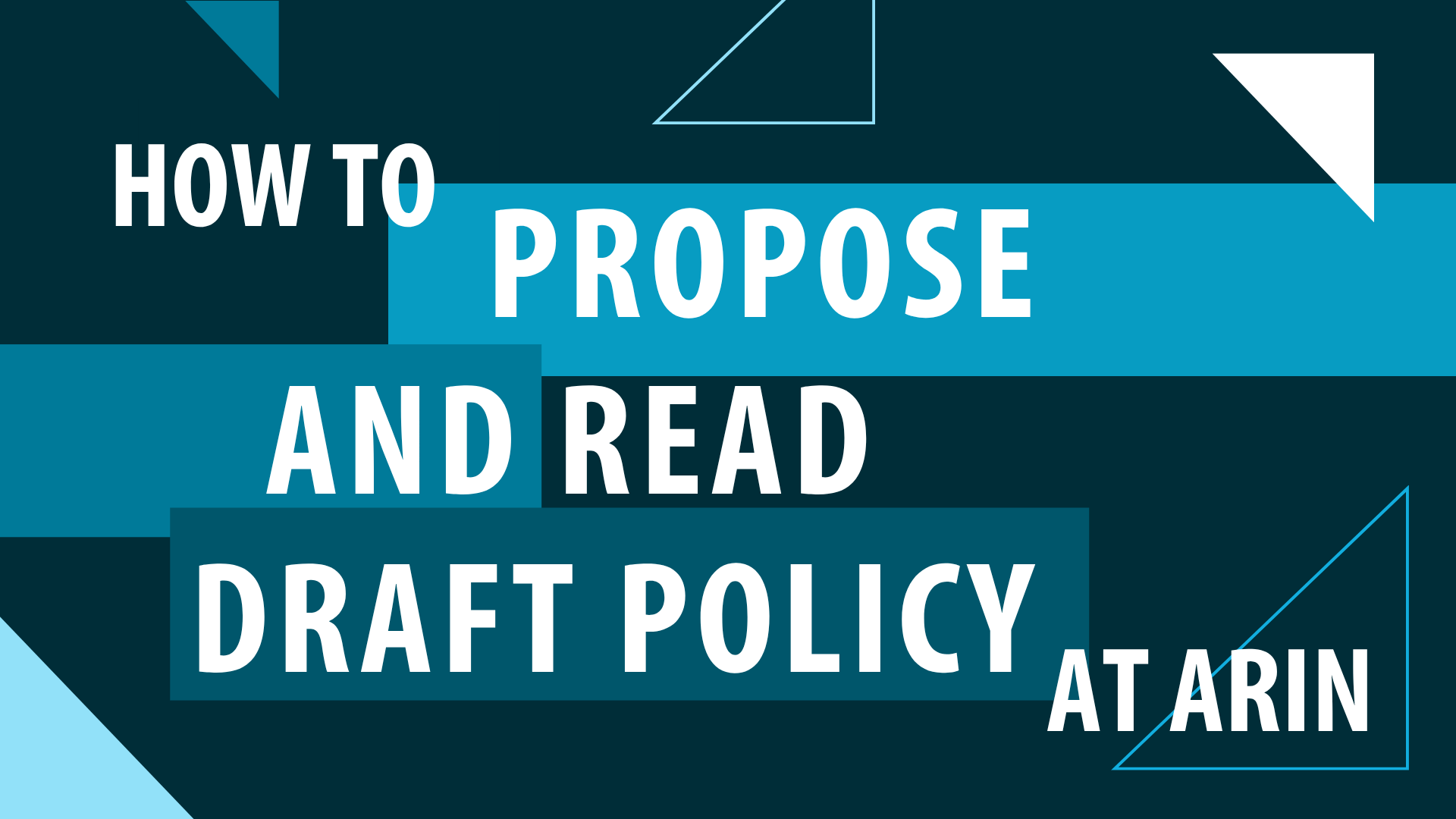 Read the blog How to Propose and Read Draft Policy at ARIN
